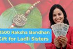 ₹1500 Raksha Bandhan Gift for Ladli Sisters